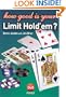 How Good is Your Limit Hold'em?