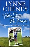 Blue Skies, No Fences: A Memoir of Childhood and Family
