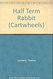 The half-term rabbit