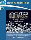 Statistics for the behavioural and social sciences : a brief course