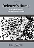 Deleuze's Hume : philosophy, culture and the Scottish Enlightenment