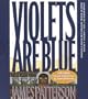 Violets Are Blue (Alex Cross)