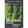 The Monstrous Races in Medieval Art and Thought (Medieval Studies (Syracuse, N.Y.).)