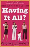 Having It All?: Black Women and Success