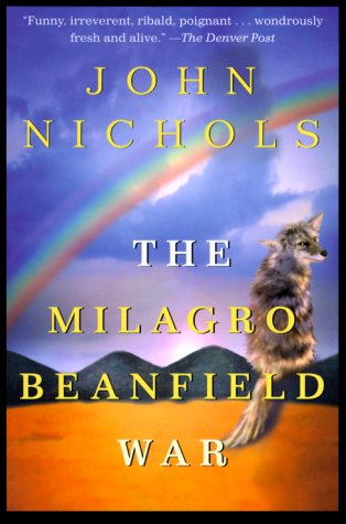 The Milagro Beanfield War: A Novel