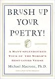 Brush Up Your Poetry!: A Many-Splendoured Tour of the Worlds Best-Loved Verse
