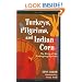 Turkeys, Pilgrims, and Indian Corn: The Story of the Thanksgiving Symbols