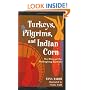 Turkeys, Pilgrims, and Indian Corn: The Story of the Thanksgiving Symbols