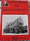Memories of Shrewsbury