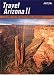 Books : Travel Arizona II : A Guide to the Best Tours and Sites