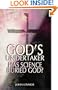 God's Undertaker: Has Science Buried God?
