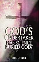 God's Undertaker: Has Science Buried God?