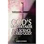 God's Undertaker: Has Science Buried God?