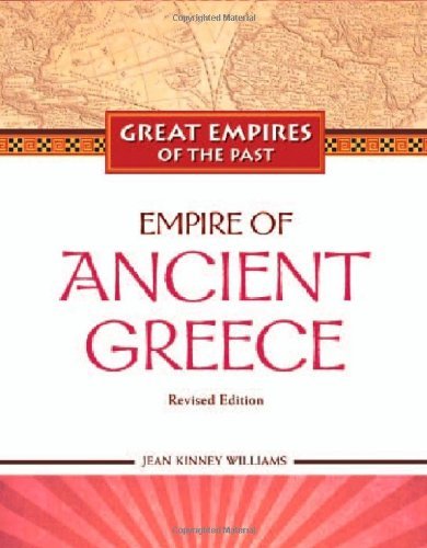Empire of Ancient Greece (Great Empires of the Past)