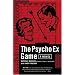 The Psycho Ex Game: A Novel