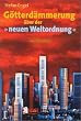 G�tterd�mmerung �ber der ' neuen Weltordnung': Die Neuorganisation der internationalen Produktion