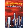 G�tterd�mmerung �ber der ' neuen Weltordnung': Die&hellip von Stefan Engel