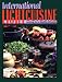 International Light Cuisine: Cooking for a Healthy Lifestyle