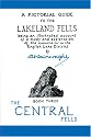 The Central Fells (Anniversary Edition): 3 (Pictorial Guides to the Lakeland Fells)