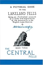 The Central Fells (Anniversary Edition): 3 (Pictorial Guides to the Lakeland Fells)