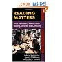Reading Matters: What the Research Reveals About Reading, Libraries, and Community