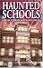 Haunted Schools