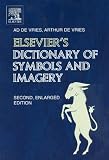 Elsevier's Dictionary of Symbols and Imagery: In English (with definitions)<BR> Second, Enlarged edition<BR>  approx. 3,500 terms