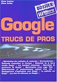 Google : Trucs de pros