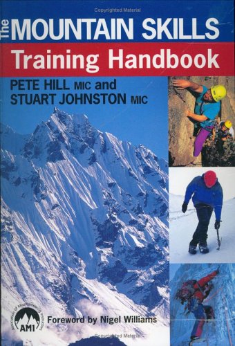 The Mountain Skills Training Handbook