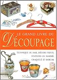 Le grand livre du découpage Le grand livre du découpage