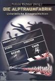 Produkt-Bild: Die Alptraumfabrik