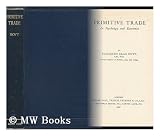 Primitive Trade - Elizabeth Ellis Hoyt
