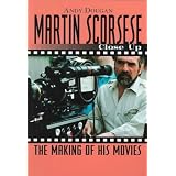 Martin Scorsese: Close Up: The Making of His Movies (Close-Up Series)