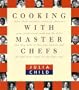 Cooking with Master Chefs