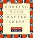 Cooking with Master Chefs