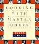 Cooking with Master Chefs