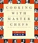Cooking with Master Chefs