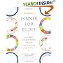 Dinner for Eight: 40 Great Dinner Party Menus for Friends and Family (New York Times Book)