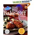 Pillsbury Best of the Bake-Off Cookbook: Recipes from America's Favorite Cooking Contest: Updated Edition with a New Quick & Easy Main Meals Chapter! (Random House Large Print)