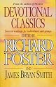 Devotional Classics: Revised Edition: Selected Readings for Individuals and Groups