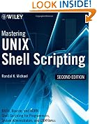 Mastering Unix Shell Scripting