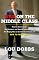War on the Middle Class: How the Government, Big Business, and Special Interest Groups Are Waging War on the American Dream and How to Fight Back