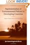 Implementation of Environmental Policies in Developing Countries: A Case of Protected Areas and Tourism in Brazil (Global Environmental Policy)