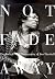 Not Fade Away: The Rock & Roll Photography of Jim Marshall