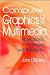 Computer Graphics and Multimedia: Applications, Pr...