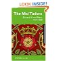 The Mid Tudors (Questions and Analysis in History)