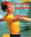 Avoir un corps superbe