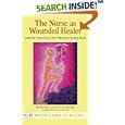 The Nurse as Wounded Healer: From Trauma to Transcendence by Marion Conti-O'Hare