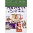 Price Guide for Collectible Playing Cards: Non-standard by harry Wastrack