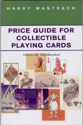 Price Guide for Collectible Playing Cards: Non-standard